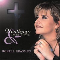 Ronéll Erasmus – Houtkruis & Ander Treffers