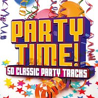 Various Artists.. – Party Time! 50 Classic Party Tracks