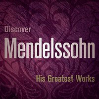 Various  Artists – Discover Mendelssohn