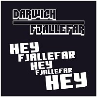 Darwich – Hey Fjallefar