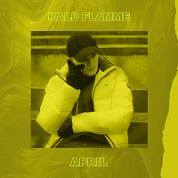 Kald Flamme – APRIL