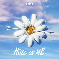 BEMY – Hold On Me