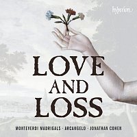 Arcangelo, Jonathan Cohen – Monteverdi: Madrigals of Love & Loss (from Books 6-8)