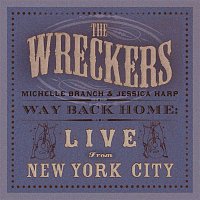 The Wreckers – Way Back Home: Live From New York City