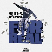Q Da Fool – For Real