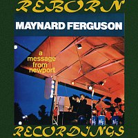 Maynard Ferguson – A Message From Newport (HD Remastered)