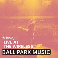 Ball Park Music – triple j Live At The Wireless - Enmore Theatre, Sydney  2018