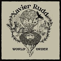 Xavier Rudd – World Order