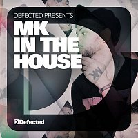 Přední strana obalu CD Defected Presents MK In The House