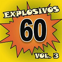 Various  Artists – Explosivos 60, Vol. 3