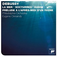 The Philadelphia Orchestra – Debussy: La Mer; Prelude L'apres Midi d'un Faune; Danse; Nocturnes