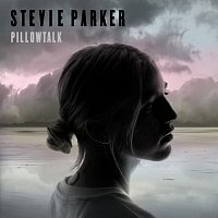 Stevie Parker – Pillowtalk