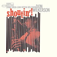 Don Wilkerson – Shoutin'
