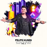 Felipe Nunes – Melhor Hora Do Dia [Ao Vivo / Vol. 2]
