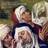 Pro Cantione Antiqua, Bruno Turner – Penalosa: The Complete Motets