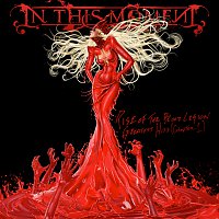 In This Moment – Rise Of The Blood Legion - Greatest Hits (Chapter 1)