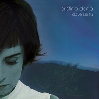 Cristina Dona – Dove Sei Tu
