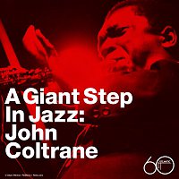 John Coltrane – A Giant Step In Jazz