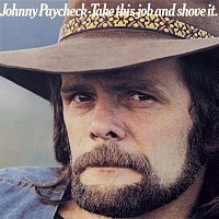 Johnny Paycheck – Take This Job And Shove It