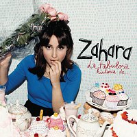 Zahara – La Fabulosa Historia De... [Edited Version]