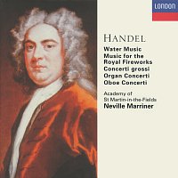 Academy of St Martin in the Fields, Sir Neville Marriner – Handel: Orchestral Works