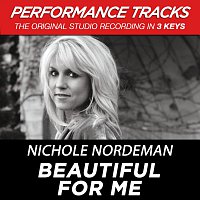 Nichole Nordeman – Beautiful for Me (Performance Tracks) - EP