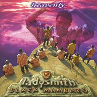 Ladysmith Black Mambazo – Heavenly