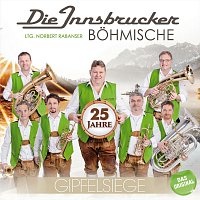 Die Innsbrucker Bohmische – Gipfelsiege - 25 Jahre