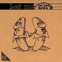 Courage, AINÉ – Let Me Let You Down