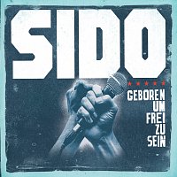 Sido – Geboren um frei zu sein