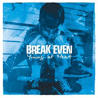 Break Even – Young At Heart