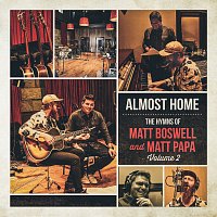 Přední strana obalu CD Almost Home - The Hymns Of Matt Boswell And Matt Papa [Vol. 2]