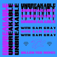 TELYKAST, Sam Gray – Unbreakable [Billen Ted Remix]