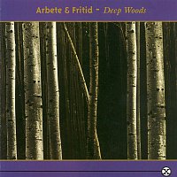 Arbete Och Fritid – Deep Woods