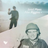 Jared Mees + Finn Riggins – Jared Mees + Finn Riggins