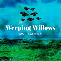 Weeping Willows – Butterfly