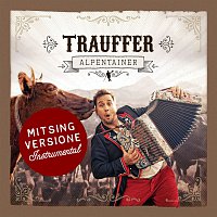Trauffer – Alpentainer [Mitsing Versione Instrumental]