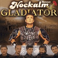 Nockalm Quintett – Gladiator