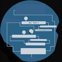 DJ Hell – Futureshock