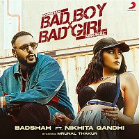 Badshah, Nikhita Gandhi – Bad Boy X Bad Girl