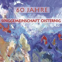 Přední strana obalu CD 60 Jahre Singgemeinschaft Oisternig