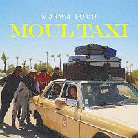 Marwa Loud – Moul Taxi