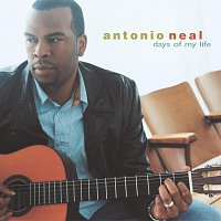Antonio Neal – Days Of My Life
