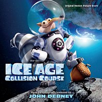 John Debney – Ice Age: Collision Course [Original Motion Picture Score]