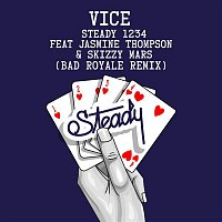 Vice – Steady 1234 (feat. Jasmine Thompson & Skizzy Mars) [Bad Royale Remix]
