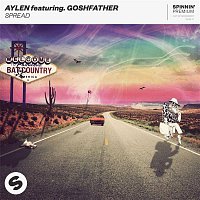 Aylen – SPREAD (feat. Goshfather)