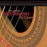 Die groszen Meisterwerke fur Gitarre