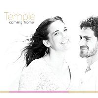 Temple – Coming Home