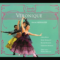 Pierre Dervaux, Orchestre De Pierre Dervaux, Geori Boue, Roger Bourdin – Messager - Véronique