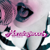 Morningwood – Nth Degree